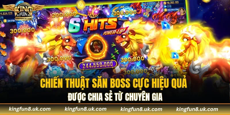 Chiến thuật săn boss cực hiệu quả từ chuyên gia